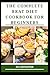 THE COMPLETE BRAT DIET COOKOOK FOR BEGINNERS: Easy to Prepare Meals for Digestive Comfort