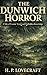 The Dunwich Horror: A Tale of Cosmic Terror and Forbidden Knowledge