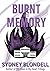 Burnt Into Memory