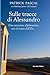 Sulle tracce di Alessandro by Patrick Pascal