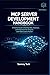 MCP SERVER DEVELOPMENT HANDBOOK: A Practical Guide to Building Tools, Resources, and Integrations for AI Agents with Model Context Protocol