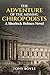 The Adventure of the Missing Chiropodists: A Sherlock Holmes Novel