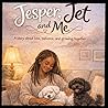 Slow Steps, Brave Heart: Jesper, Jet and Me