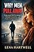 Why Men Pull Away: Understand Male Psychology, Rebuild Attraction, and Create Lasting Connection