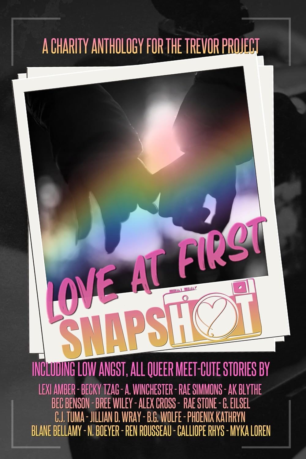 Love at First Snapshot: A Charity Anthology
