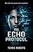 The Echo Protocol