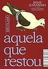 Aquela que restou by Рене Карабаш