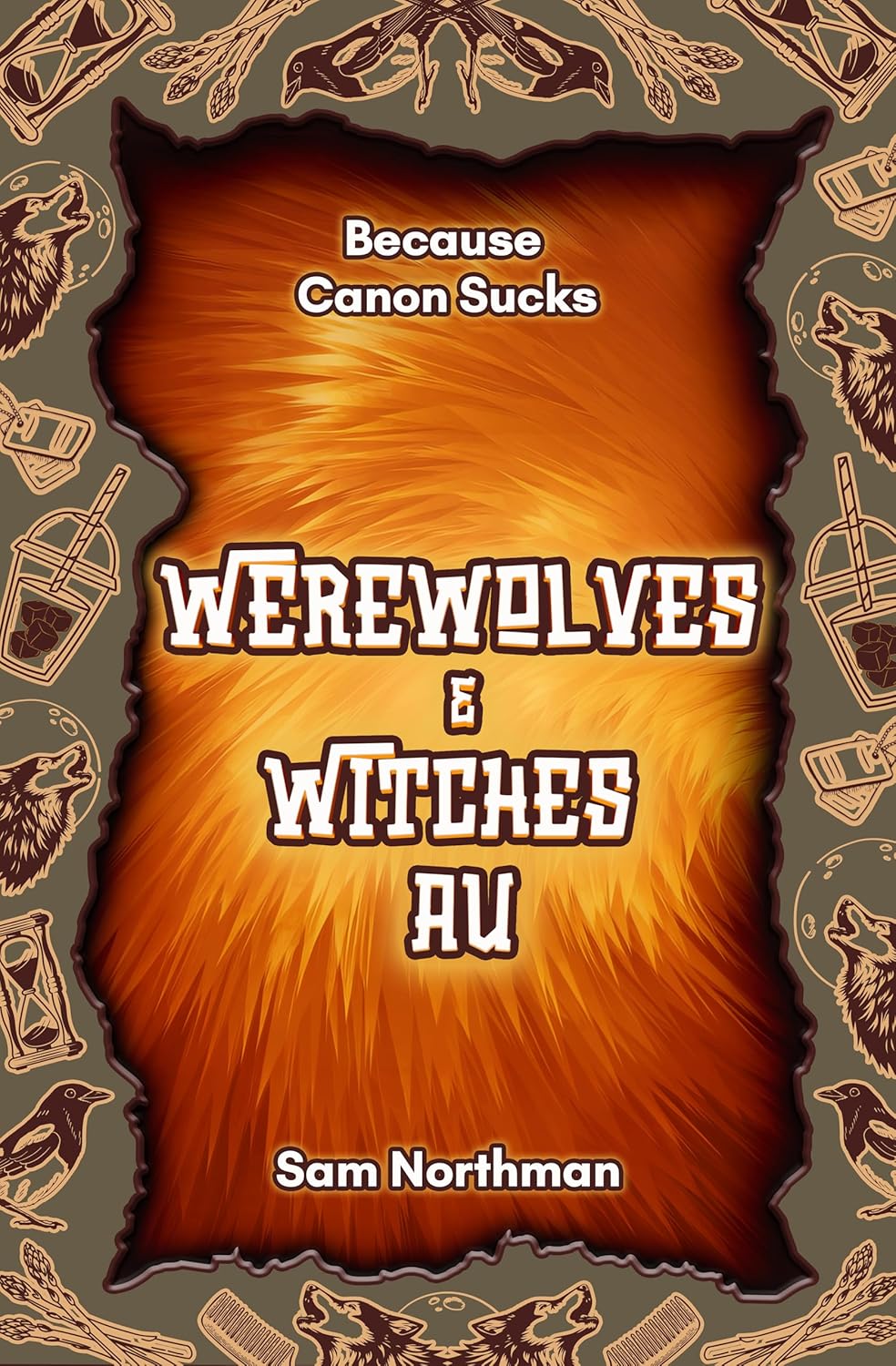 Werewolves and Witches AU