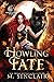 Howling Fate by M. Sinclair Howling Fate by M. Sinclair
