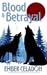 Blood & Betrayal (Golden Wolf Series Book Two): Paranormal suspense with slowburn romance (The Golden Wolf Series 2)