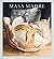 MASA MADRE: GUIA PARA PRINCIPIANTES PARA ELABORAR DELICIOSO PAN ARTESANAL CON UN AMASADO MINIMO
