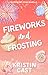 Fireworks & Frosting: A Cre...