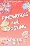 Fireworks & Frost...