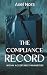 The Compliance Record: With...
