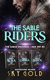 The Sable Riders ...