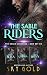 The Sable Riders Series Mega Boxset 3: Books 7-9: The Sable Riders Paranormal Romance Series Mega Boxsets (The Sable Universe)