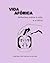 VIDA AFÓRICA: Reflexões sobre a Vida e a Alma (Portuguese Edition)
