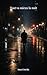Tout va mieux la nuit: Roman noir (French Edition)