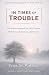 In Times of Trouble: Devoti...