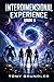 Interdimensional Experience: Book 6