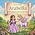 Just for Arabella: A Personalized Coloring Experience: 50 total coloring pages | 28 coloring pages featuring Arabella’s name | 22 coloring pages themed for girls (Personalized Coloring Book Series)