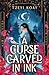 A Curse Carved in Ink: A Novel