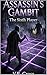 Assassin's Gambit: The Sixth Player (Assassian Gambits Book 1)