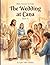 Bible Heroes for Kids: The Wedding at Cana – Book 15: Story of Trust, Obedience, and Jesus’ First Miracle