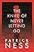 The Knife of Never Letting ...