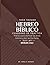 Yada Yahuah - Hebreo Bíblico: Cuaderno de Práctica: Práctica para Dominar Las Letras Hebreas y Leer Las Escrituras. Niveles 1 Y 2