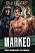 Marked by D.J. Heart