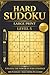 Hard Sudoku for Adults & Seniors | Large Print | Level 5: Unlock the Power of pure Strategy | 100 Challenging Puzzles with Solutions | Brain Training ... Memory • Logic | Easy-to-Read & Stress Relief
