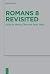Romans 8 Revisited (Beiheft...