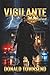 Vigilante: Justice Served (Refu)