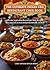 The Ultimate Indian Veg Restaurant Cook Book: Authentic Vegetarian Restaurant-Style Recipes – All recipes are tested and professionally curated.
