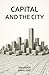 Capital and the City: A History of the City from the Perspective of Finance