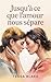 Jusqu'à ce que l'amour nous sépare (French Edition)