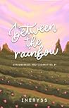 Between the Rainbow