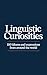 Linguistic Curiosities: 100 Idioms and Expressions from Around the World (FLASH WORLD: The Encyclopedia of Incredible Facts)