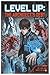 Level Up: The Architect’s Debt: A LitRPG Manga Adventure - Book 1: The Zero-Day Ascension (Gamelit & Cyberpunk Fantasy)