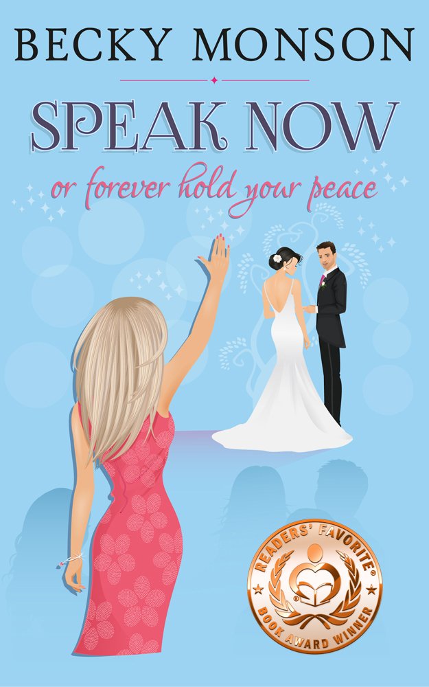 Speak Now: or Forever Hold Your Peace (Kindle Edition)