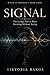 SIGNAL: The Loops You’ve Been Running Without Seeing (Witch In Progress Book 3)