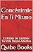 Concéntrate En Ti Mismo: El Poder de Cambiar Tu Vida Desde Adentro (Spanish Edition)