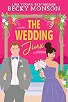 The Wedding Jinx by Becky Monson