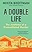 A Double Life: The Anatomy of a Premeditated Murder
