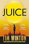 Juice by Tim Winton