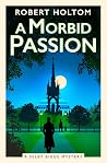 A Morbid Passion
