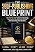 Self Publishing Blueprint