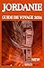 JORDANIE GUIDE DE VOYAGE 2026 (French Edition)