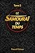 Le samouraï du temps « Tome 2 » (French Edition)